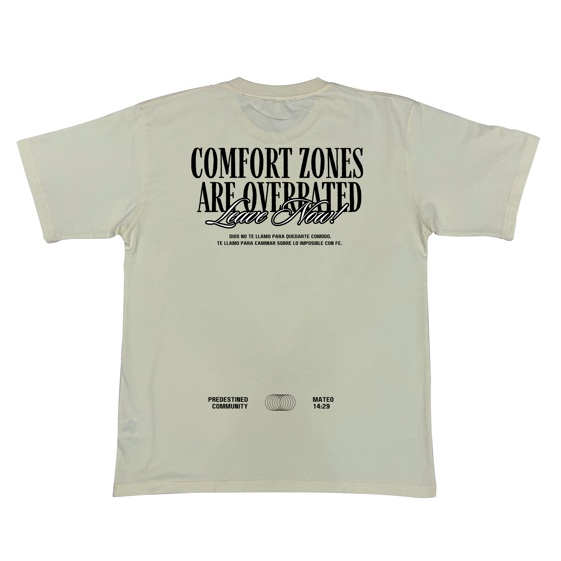 Camiseta COMFORT ZONES ARE OVERRATED