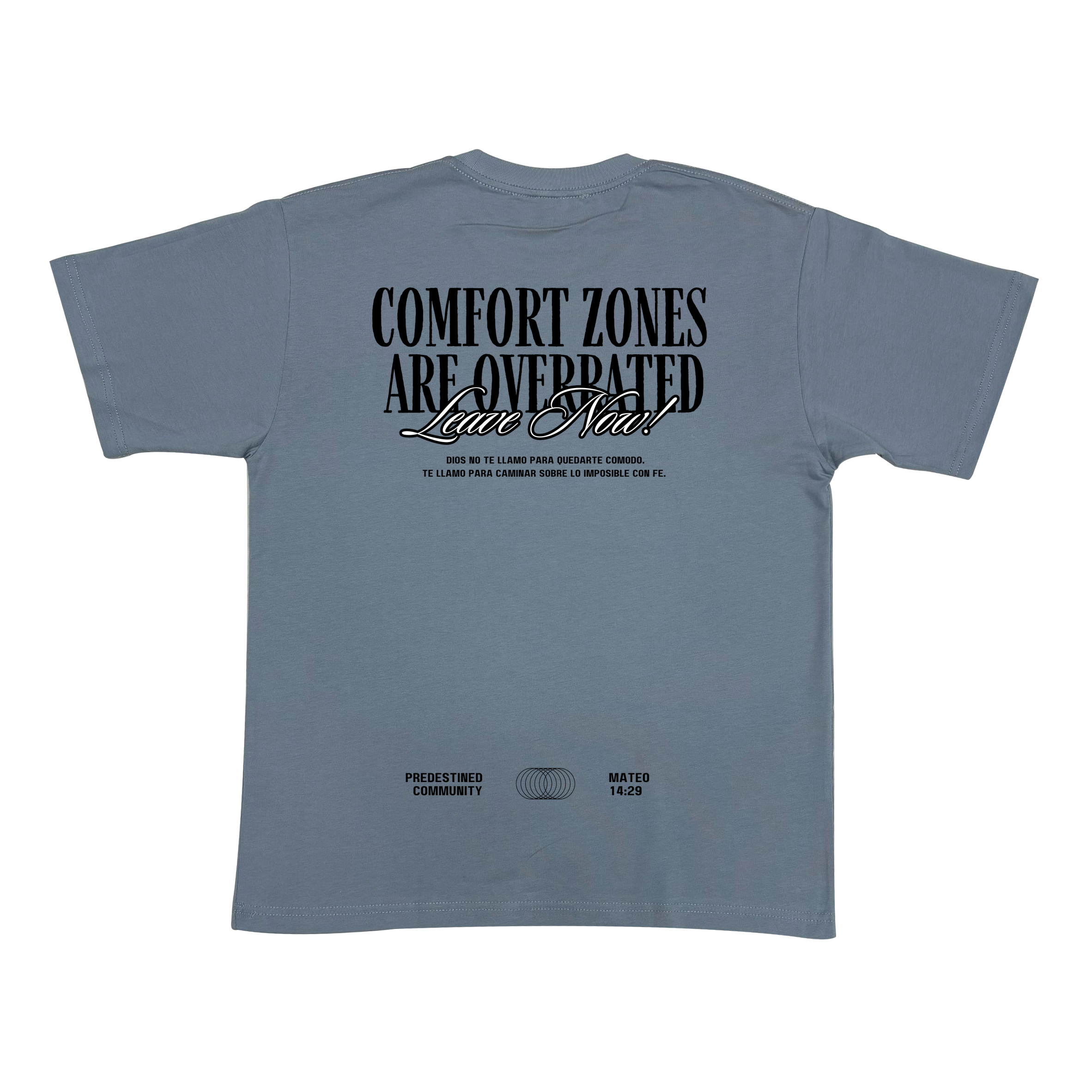 Camiseta COMFORT ZONES ARE OVERRATED