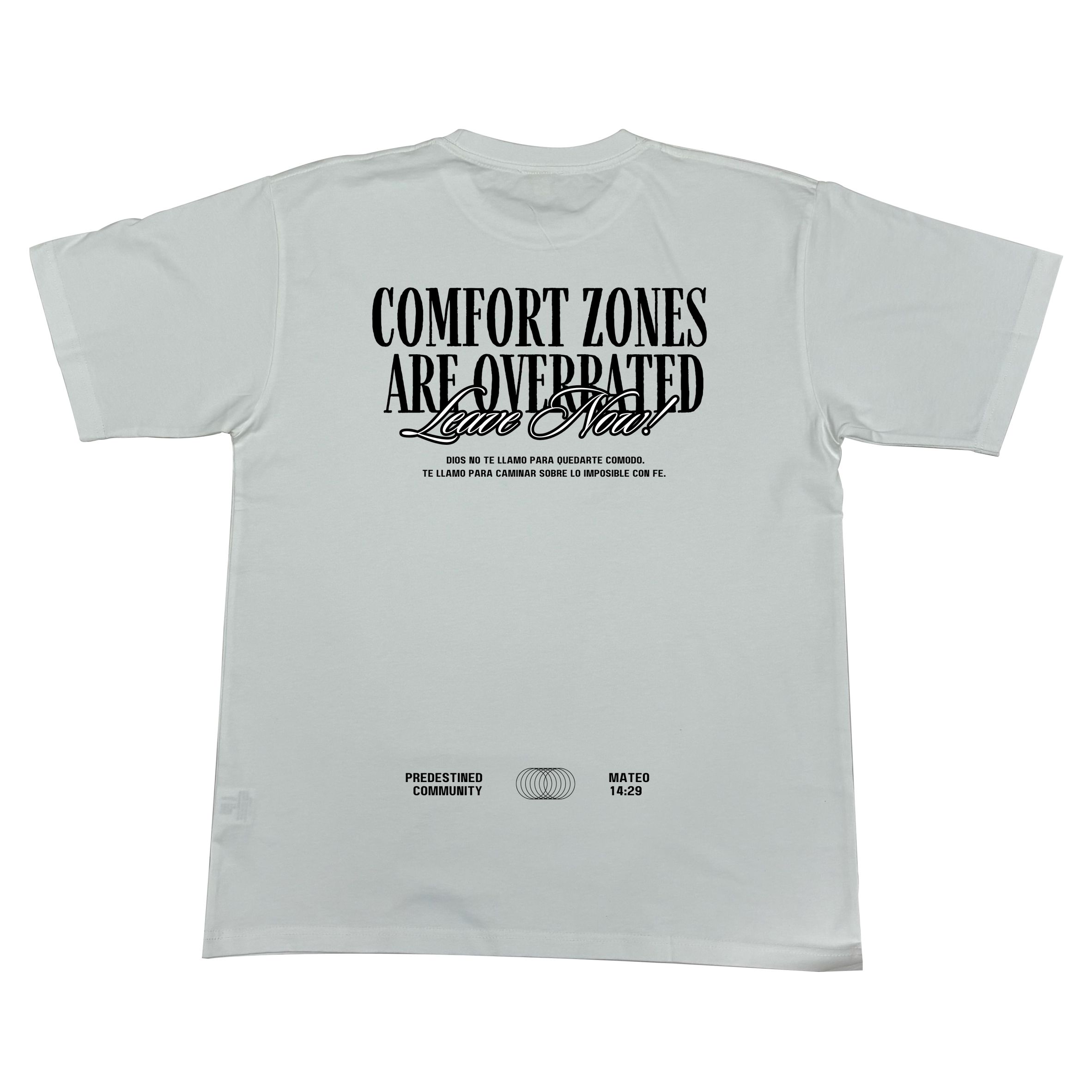 Camiseta COMFORT ZONES ARE OVERRATED