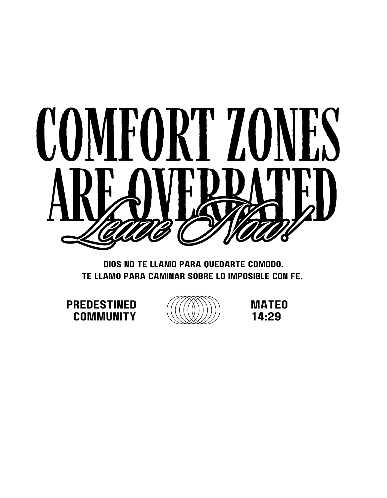 Camiseta COMFORT ZONES ARE OVERRATED