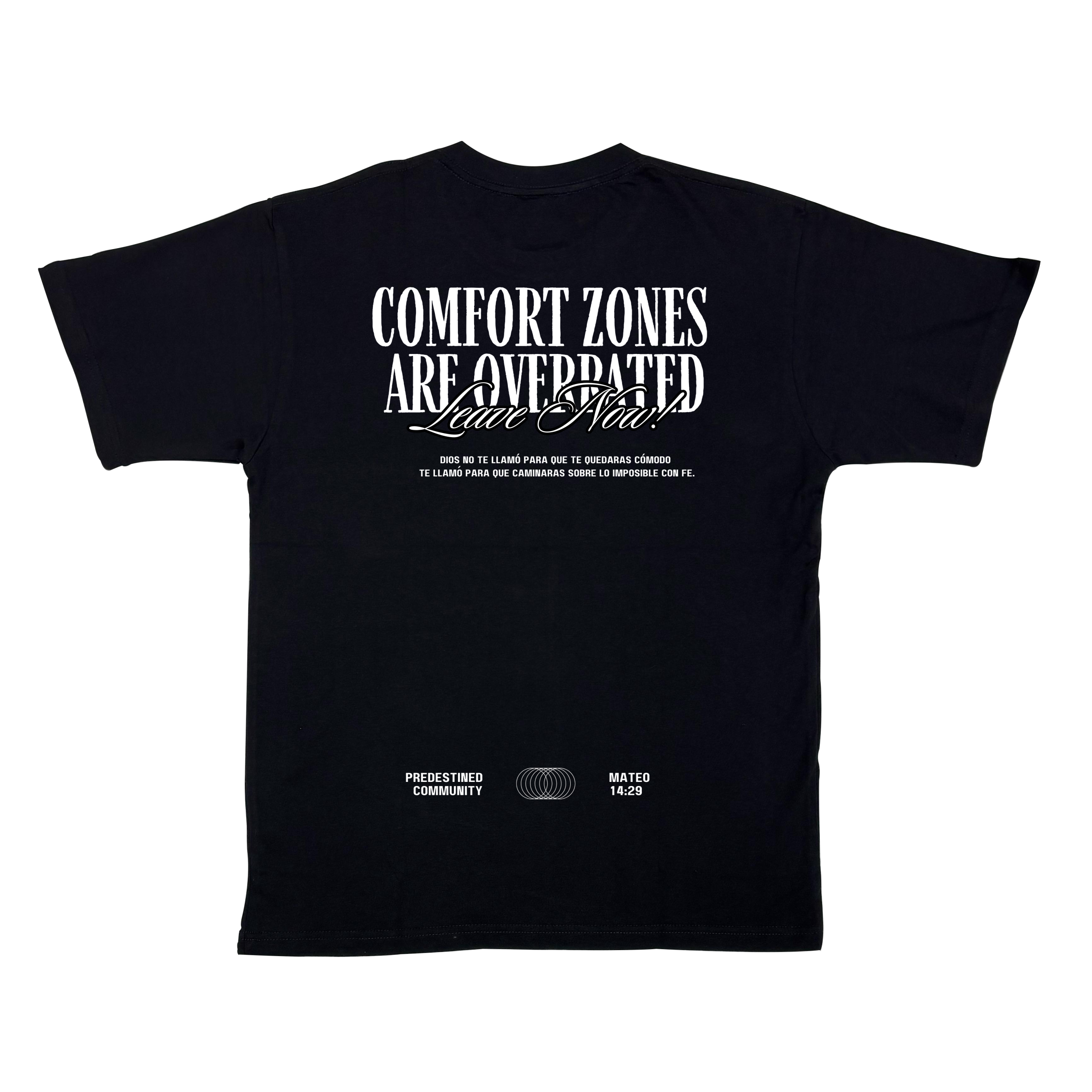 Camiseta COMFORT ZONES ARE OVERRATED
