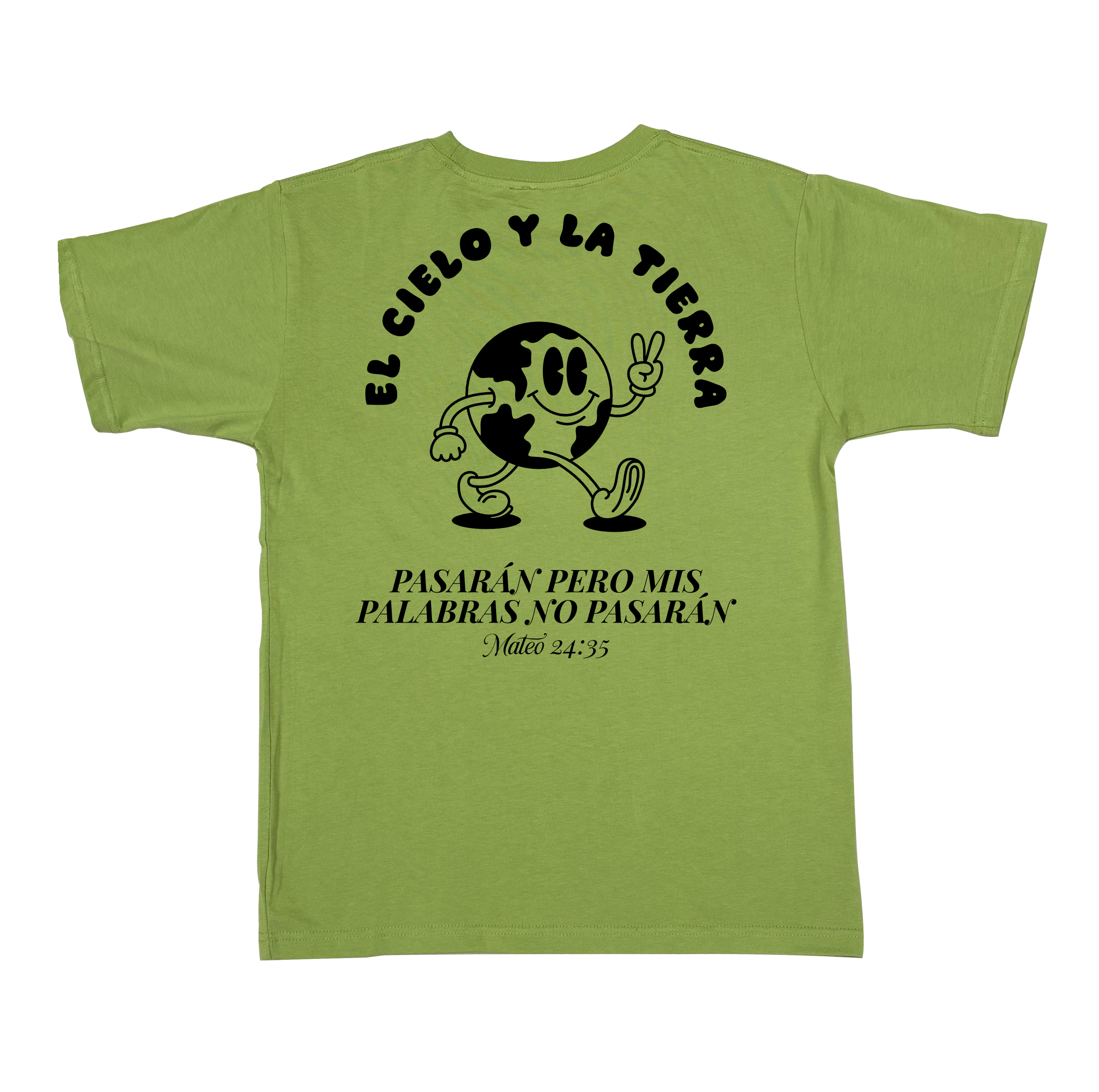 Camiseta EL CIELO Y LA TIERRA PASARAN